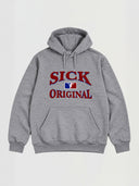 Sick! Hoodie "College Edition"