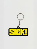 Keychain „Sick!“